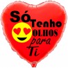 45cm Só Tenho Olhos Balloon