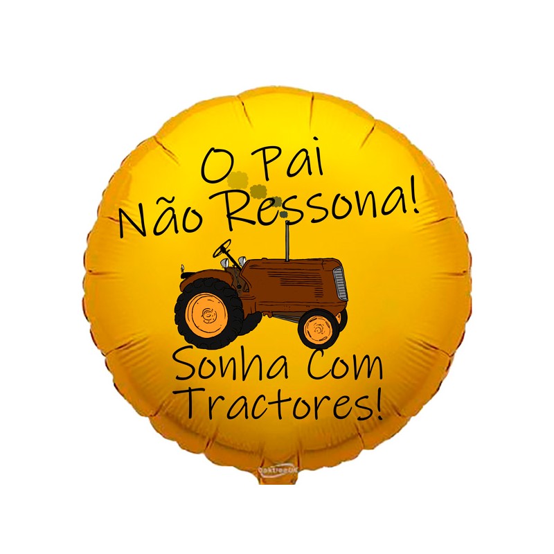 Balão de 45cm O Pai Não Ressona!
