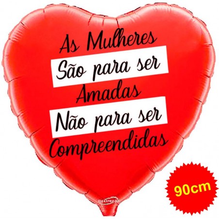 Balão de 90cm As Mulheres São