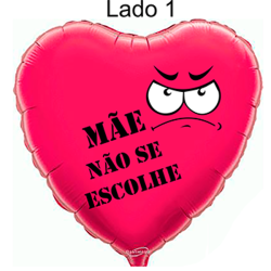 45cm balloon Mãe não se escolhe