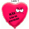 Globo de 45cm  Mãe não se escolhe